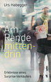 Am Rande mittendrin